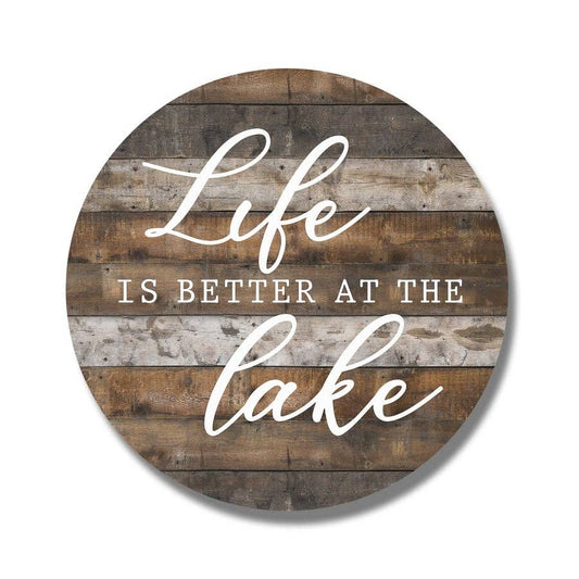 Life Is Better At The Lake Wooden Circle